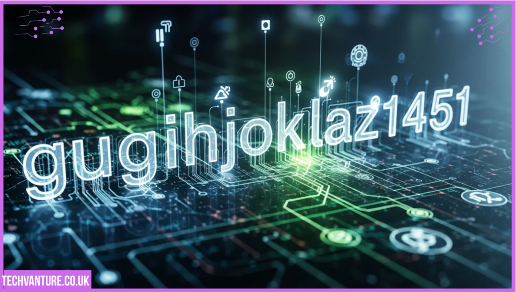 What Is Gugihjoklaz1451? A Deep Dive Into the Mysterious Term what is gugihjoklaz1451